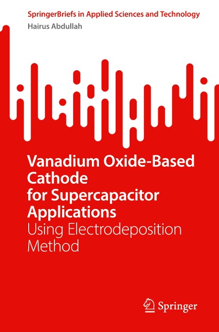 Vanadium Oxide-Based Cathode for Supercapacitor Applications: Using Electrodeposition Method