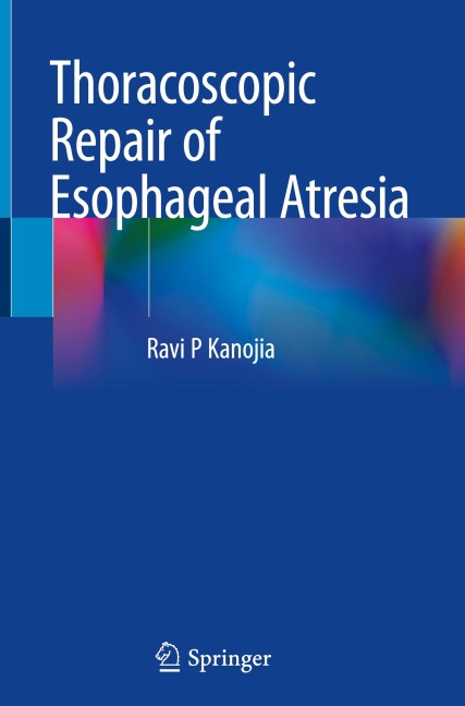 Thoracoscopic Repair of Esophageal Atresia