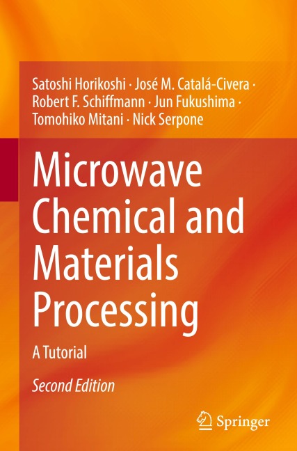 Microwave Chemical and Materials Processing: A Tutorial