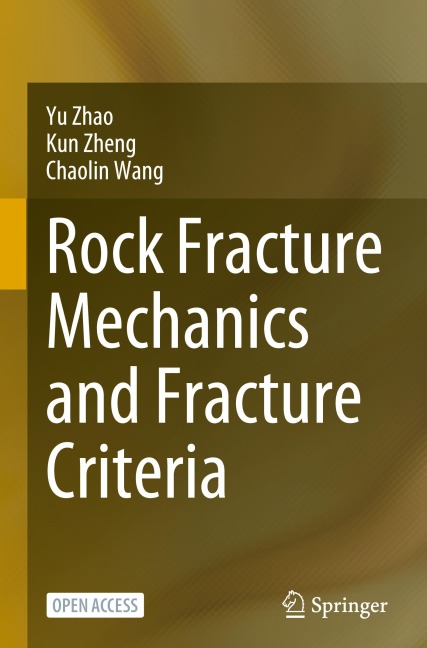 Rock Fracture Mechanics and Fracture Criteria