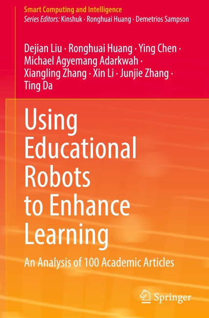 Using Educational Robots to Enhance Learning: An Analysis of 100 Academic Articles