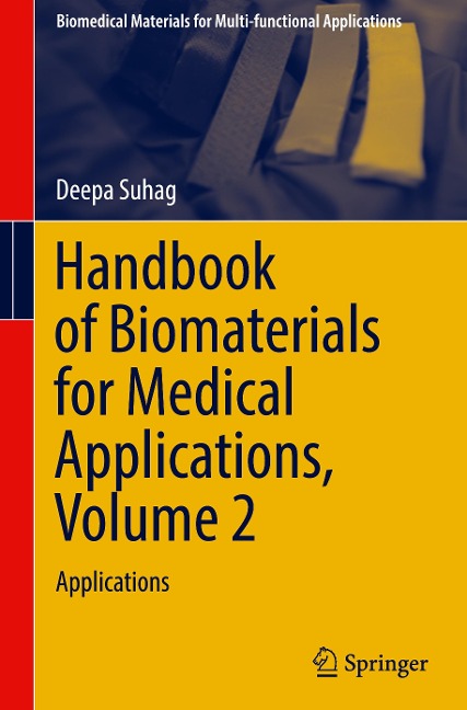 Handbook of Biomaterials for Medical Applications, Volume 2: Applications
