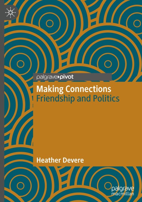 Making Connections: Friendship and Politics