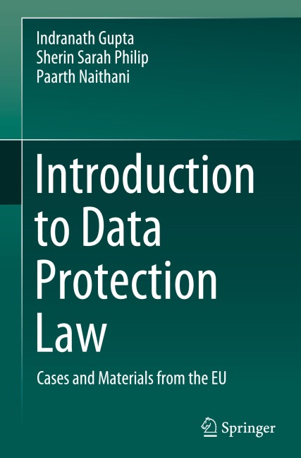 Introduction to Data Protection Law: Cases and Materials from the EU