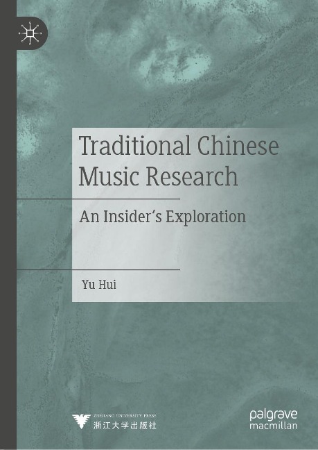 Traditional Chinese Music Research: An Insiders Exploration