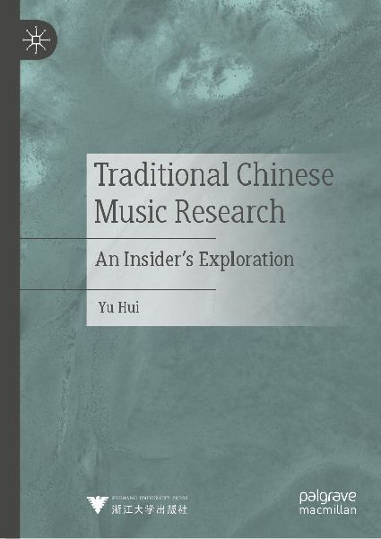 Traditional Chinese Music Research: An Insider's Exploration