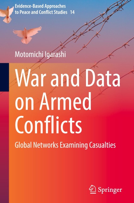 War and Data on Armed Conflicts: Global Networks Examining Casualties