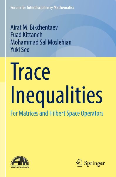 Trace Inequalities: For Matrices and Hilbert Space Operators