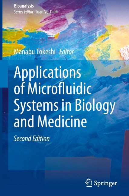 Applications of Microfluidic Systems in Biology and Medicine