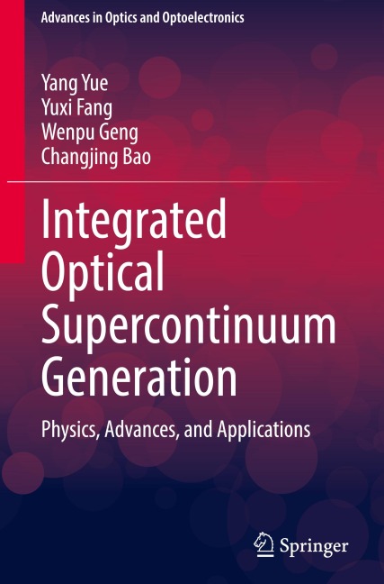 Integrated Optical Supercontinuum Generation: Physics, Advances, and Applications