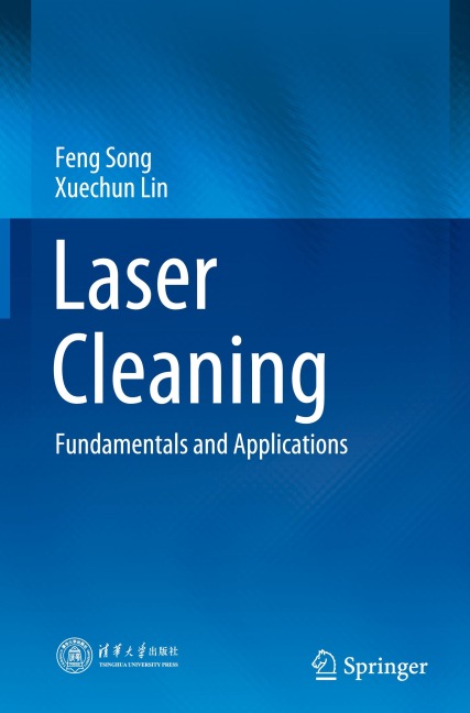 Laser Cleaning: Fundamentals and Applications