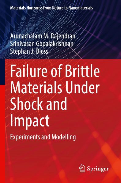 Failure of Brittle Materials Under Shock and Impact: Experiments and Modelling