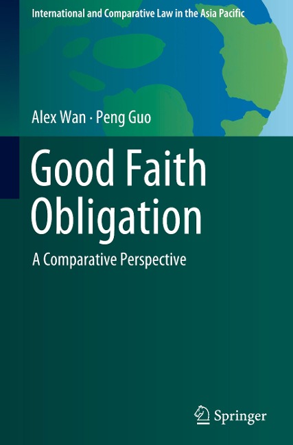 Good Faith Obligation: A Comparative Perspective