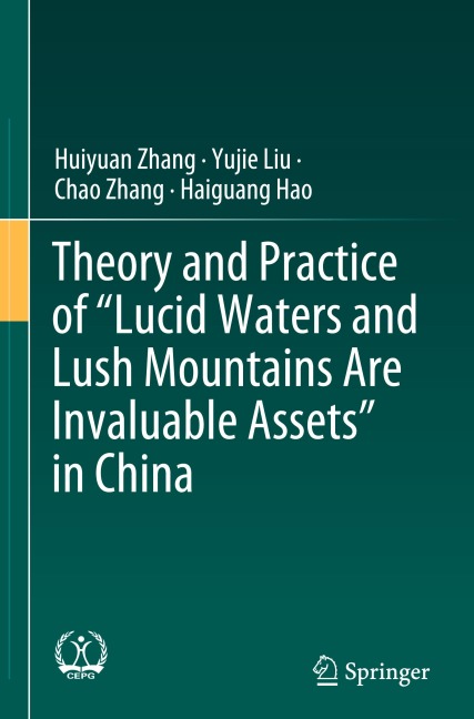 Theory and Practice of Lucid Waters and Lush Mountains Are Invaluable Assets in China