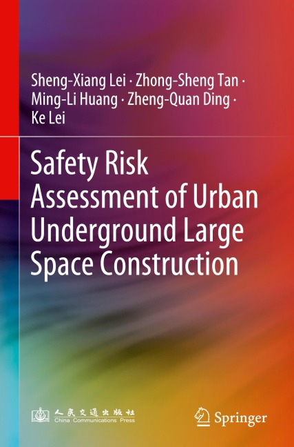 Safety Risk Assessment of Urban Underground Large Space Construction
