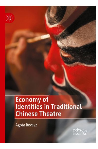 Economy of Identities in Traditional Chinese Theatre