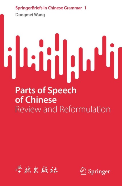 Parts of Speech of Chinese: Review and Reformulation