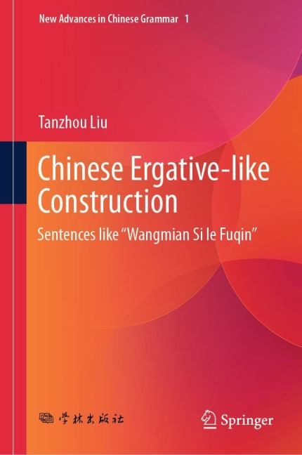 Chinese Ergative-like Construction: sentences like "Wangmian Si-le Fuqin"