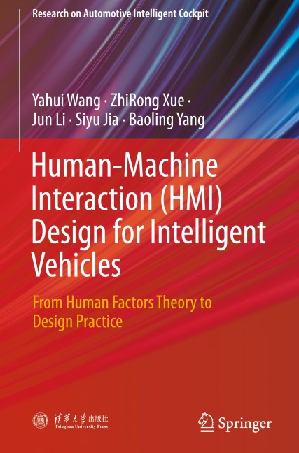 Human-Machine Interaction (HMI) Design for Intelligent Vehicles: From Human Factors Theory to Design Practice
