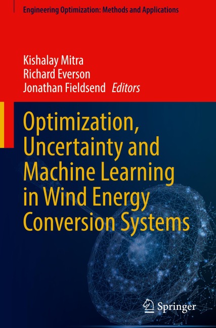 Optimization, Uncertainty and Machine Learning in Wind Energy Conversion Systems