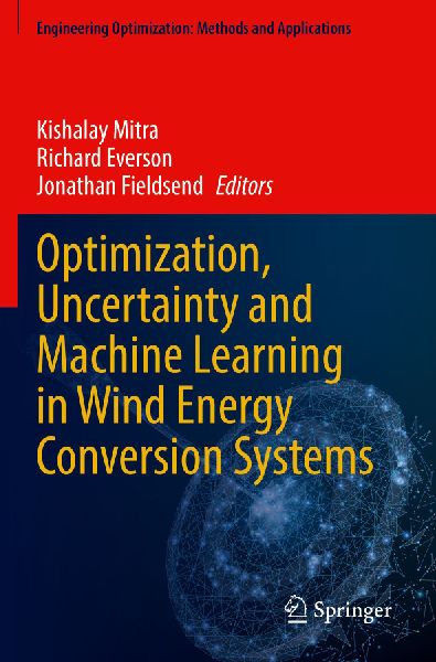 Optimization, Uncertainty and Machine Learning in Wind Energy Conversion Systems