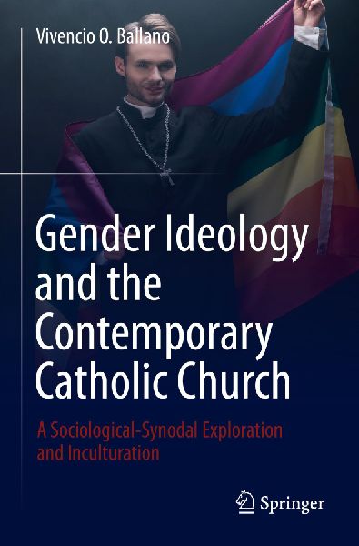 Gender Ideology and the Contemporary Catholic Church: A Sociological-Synodal Exploration and Inculturation