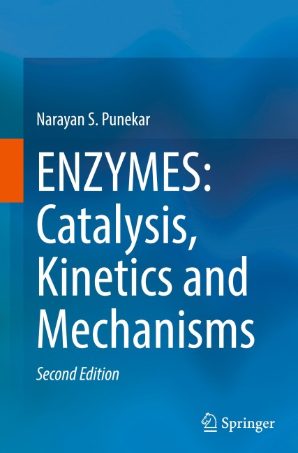 ENZYMES: Catalysis, Kinetics and Mechanisms