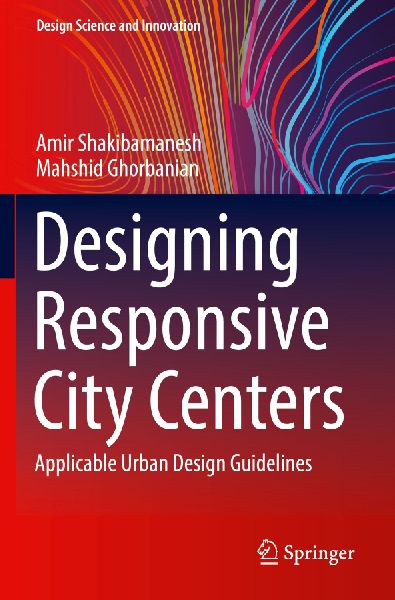 Designing Responsive City Centers: Applicable Urban Design Guidelines