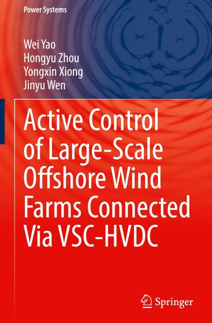 Active Control of Large-Scale Offshore Wind Farms Connected Via VSC-HVDC