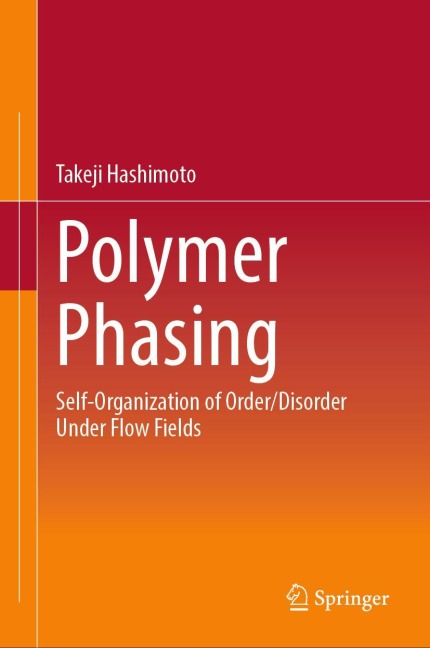 Polymer Phasing: Self-Organization of Order/Disorder under Flow Fields