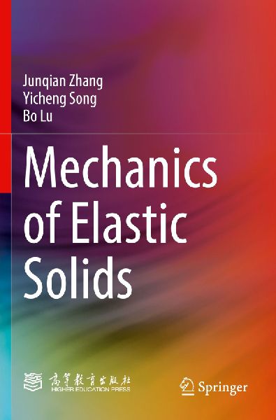 Mechanics of Elastic Solids