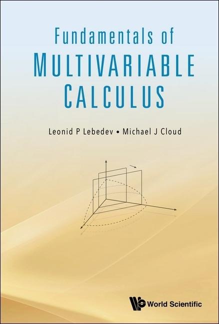 FUNDAMENTALS OF MULTIVARIABLE CALCULUS