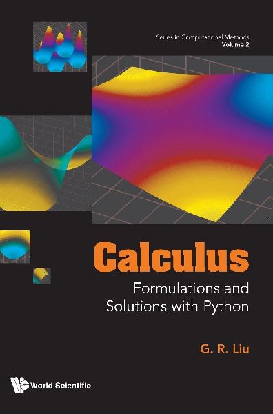 CALCULUS: FORMULATIONS AND SOLUTIONS WITH PYTHON
