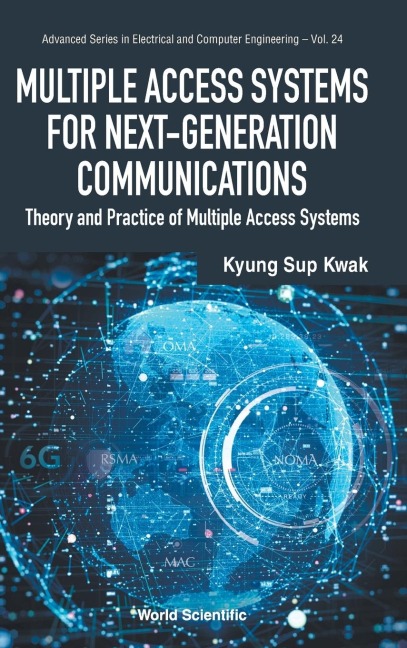 MULTIPLE ACCESS SYSTEMS FOR NEXT-GENERATION COMMUNICATIONS