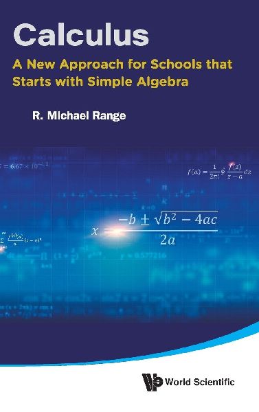 CALCULUS: NEW APPROACH FOR SCHOOLS STARTS SIMPLE ALGEBRA