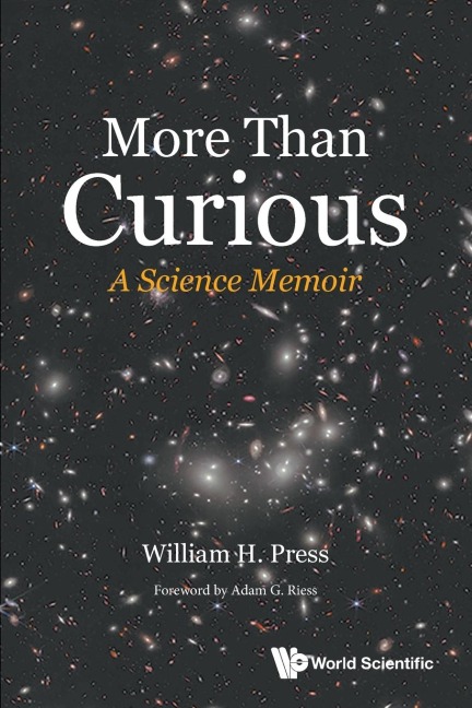 MORE THAN CURIOUS: A SCIENCE MEMOIR