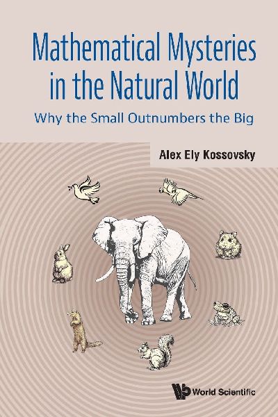 MATHEMATICAL MYSTERIES IN THE NATURAL WORLD