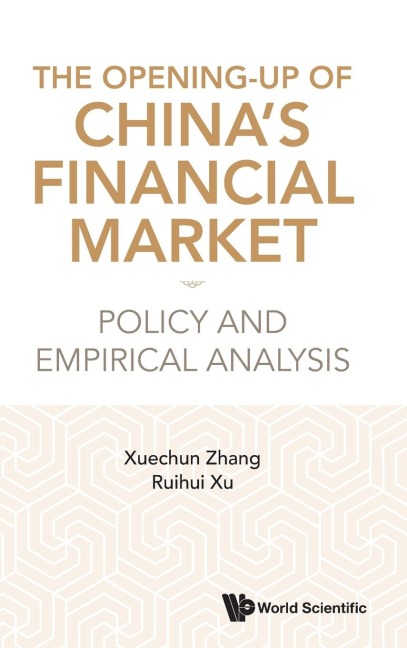 OPENING-UP OF CHINA'S FINANCIAL MARKET, THE
