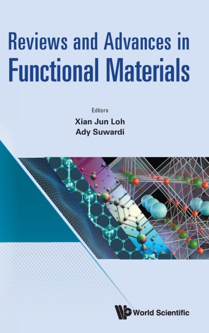 REVIEWS AND ADVANCES IN FUNCTIONAL MATERIALS