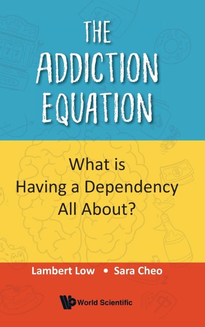 ADDICTION EQUATION, THE