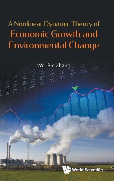 NONLINEAR DYNAMIC THEORY ECONOMIC GROWTH & ENVIRON CHANGE