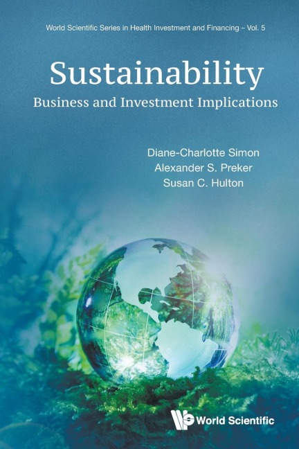 SUSTAINABILITY: BUSINESS AND INVESTMENT IMPLICATIONS