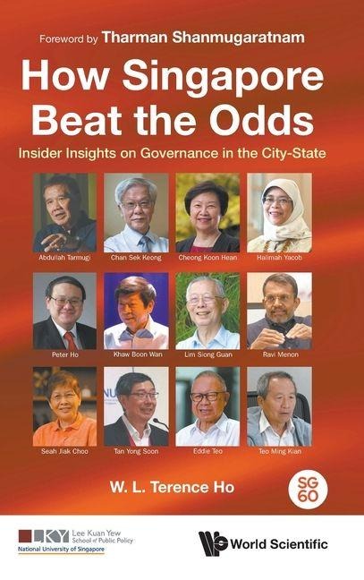 HOW SINGAPORE BEAT THE ODDS