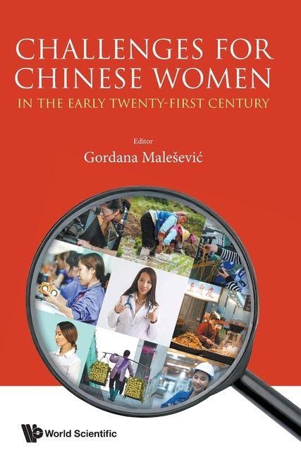 CHALLENGES FOR CHINESE WOMEN EARLY TWENTY-FIRST CENTURY