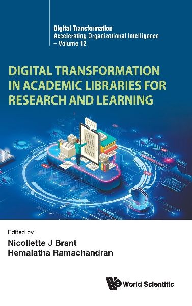DIGITAL TRANSFORMATION ACADEMIC LIBRARIES RESEARCH & LEARN