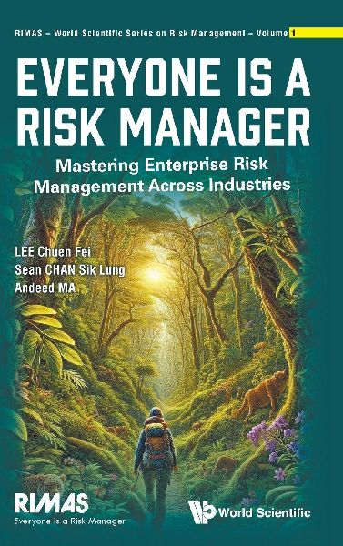 EVERYONE IS A RISK MANAGER