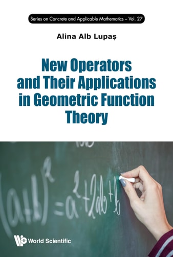 New Operators and Their Applications in Geometric Function Theory