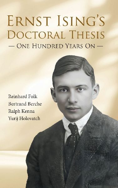 Ernst Ising's Doctoral Thesis - One Hundred Years On