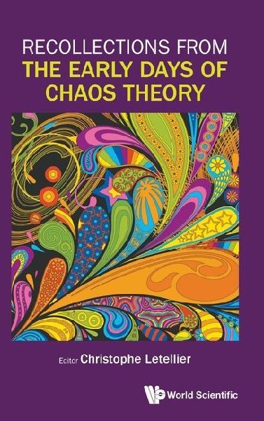 RECOLLECTIONS FROM THE EARLY DAYS OF CHAOS THEORY