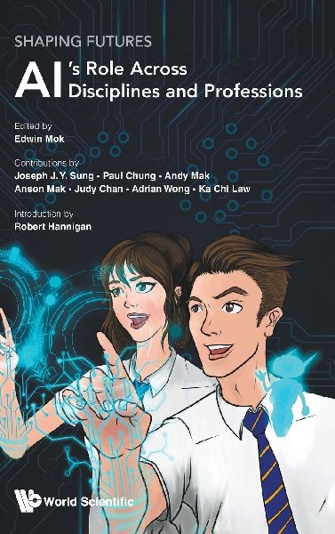 SHAPING FUTURES: AIS ROLE ACROSS DISCIPLINES & PROFESSIONS